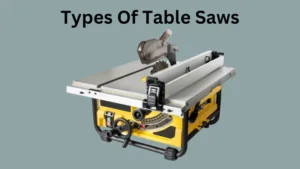 Types-Of-Table-Saws