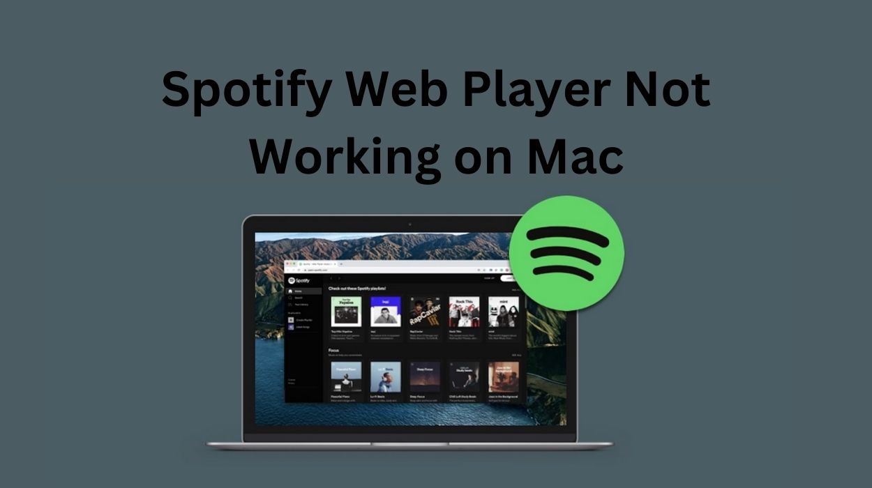 Spotify Web Player Not Working on Mac