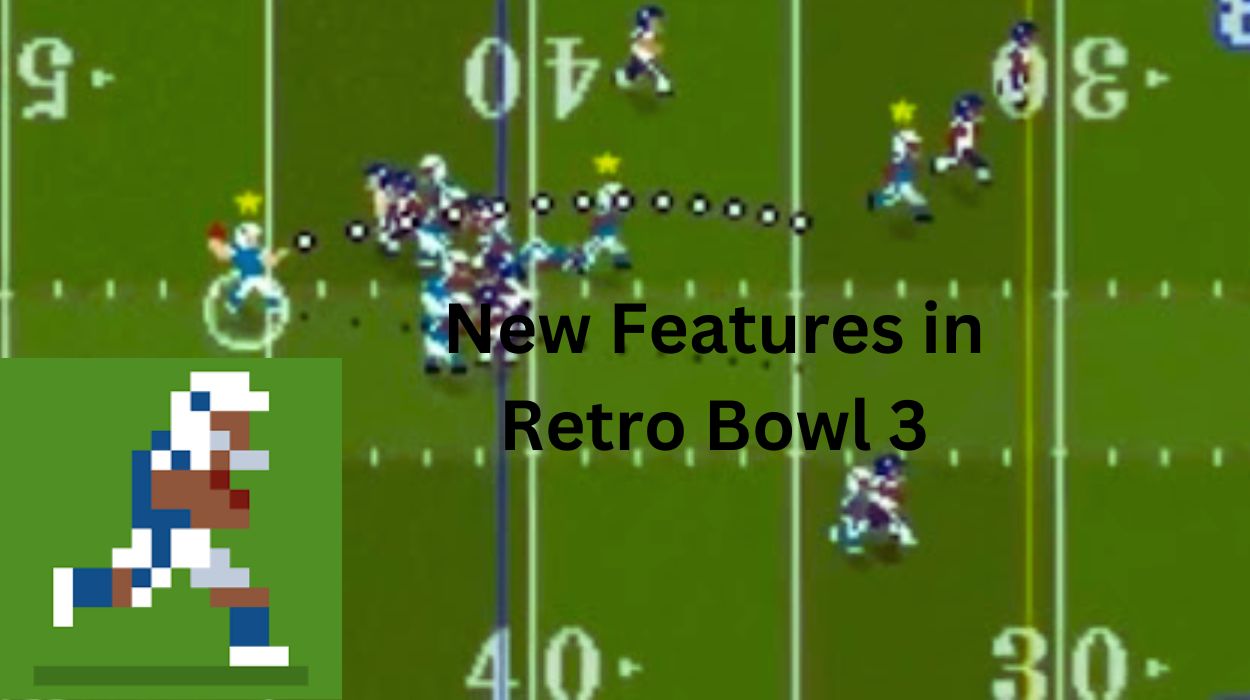 New Features in Retro Bowl 3