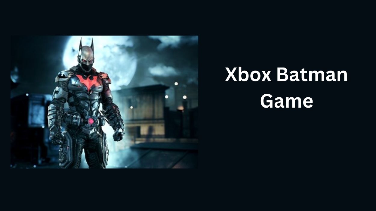 Xbox Batman Game