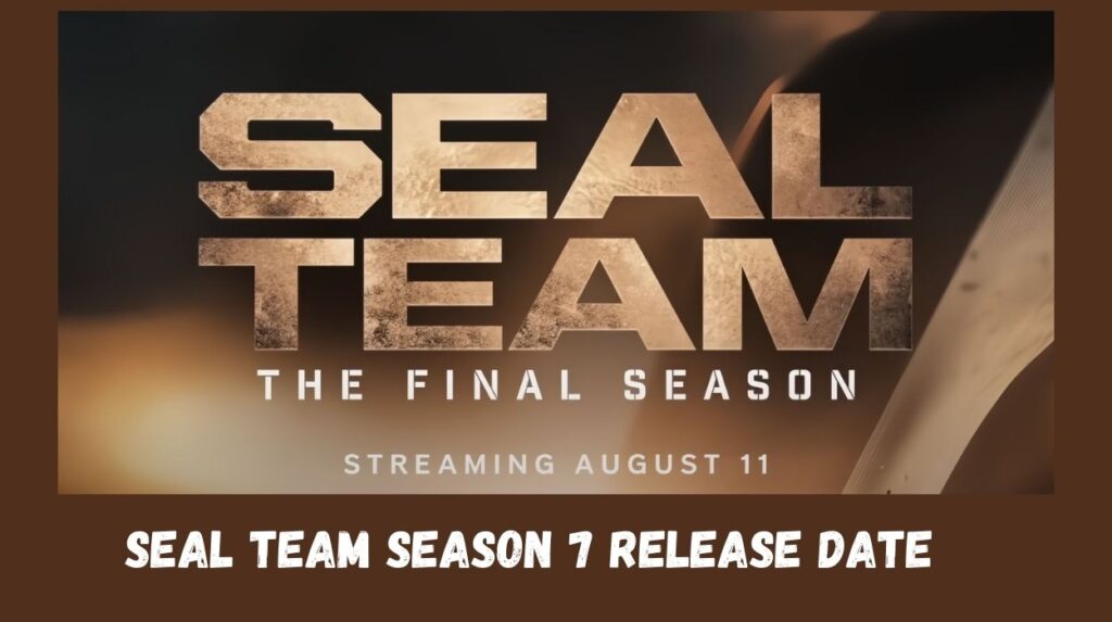 SEAL Team Season 7 Release Date, Time and Everything You need to know